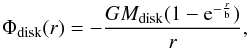 Mathematical equation: \begin{equation} \Phi_{\rm disk}(r)=-\frac{GM_{\rm disk}(1-{\rm e}^{-\frac{r}{\rm b}})}{r}, \end{equation}