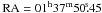 Mathematical equation: \hbox{${\rm RA}= 01^{\rm h} 37^{\rm m} 50\fs45$}