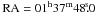 Mathematical equation: \hbox{${\rm RA}= 01^{\rm h} 37^{\rm m} 48\fs0$}