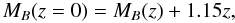 Mathematical equation: \begin{equation} M_B(z=0)=M_B(z)+1.15z, \label{eq:ev} \end{equation}