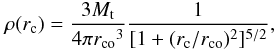 Mathematical equation: \begin{equation} \rho({r_{\rm c}}) = {\frac{3 M_{\rm t}}{4\pi{r_{\rm co}}^3}\frac{1}{[1+(r_{\rm c}/{r_{\rm co}})^2]^{5/2}}}, \label{pluden} \end{equation}