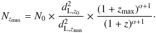 Mathematical equation: \begin{equation} N_{z_{{\rm max}}} = N_0 \times \frac{d_{{\rm L},z_0}^2}{d_{{\rm L},z_{{\rm max}}}^2} \times \frac{(1+z_{\rm max})^{\alpha+1}}{(1+z)^{\alpha +1}}\cdot \end{equation}