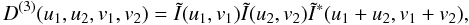 Mathematical equation: \begin{equation} % D^{(3)}(u_1,u_2,v_1,v_2)=\tilde{I}(u_1,v_1)\tilde{I}(u_2,v_2)\tilde{I}^*(u_1+u_2,v_1+v_2), \label{eqclosure1} \end{equation}