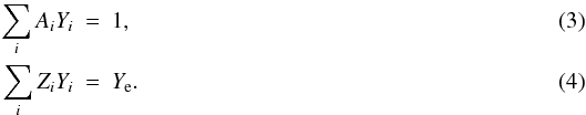 Mathematical equation: \begin{eqnarray} \label{massconservation} \sum_{i} A_{i} Y_{i} &=& 1, \\\label{chargeconservation} \sum_{i} Z_{i} Y_{i} &=& Y_{\rm e}. \end{eqnarray}