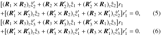 Mathematical equation: \begin{eqnarray} &&\bigl[(\vec R_1 \times \vec R_2)_z \hat z_2 ' +(\vec R_2 \times \vec R_2 ')_z \hat z_1 +(\vec R_2 ' \times \vec R_1)_z \hat z_2 \bigr]r_1 \nonumber \\ && +\bigl[(\vec R_1' \times \vec R_2 ')_z \hat z_2 +(\vec R_2 ' \times \vec R_2 )_z \hat z_1 ' +(\vec R_2 \times \vec R_1 ')_z \hat z_2 ' \bigr]r_1 ' =0,\\ &&\bigl[(\vec R_1 \times \vec R_3)_z \hat z_3 ' +(\vec R_3 \times \vec R_3 ')_z \hat z_1 +(\vec R_3 ' \times \vec R_1)_z \hat z_3 \bigr]r_1\nonumber\\ &&+\bigl[(\vec R_1' \times \vec R_3 ')_z \hat z_3 +(\vec R_3 ' \times \vec R_3 )_z \hat z_1 ' +(\vec R_3 \times \vec R_1 ')_z \hat z_3 ' \bigr]r_1 ' =0. \end{eqnarray}