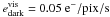 Mathematical equation: \hbox{$e^{\rm vis}_{\rm dark}=0.05~{\rm e^-/pix/s}$}