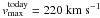 Mathematical equation: \appendix \setcounter{section}{1} \hbox{$v_{\rm{max}}^{\rm{today}} = 220~\rm{km}~\rm{s}^{-1}$}