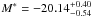 \hbox{$M^\ast=-20.14^{+0.40}_{-0.54}$}