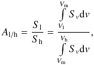 \begin{eqnarray*} A_{\rm l/h} = \frac{S_{\rm l}}{S_{\rm h}} = \frac{\int \limits_{V_{\rm l}}^{V_{\rm m}} S_{v} {\rm d}v}{\int \limits^{V_{\rm h}}_{V_{\rm m}}S_{v}{\rm d}v}, \end{eqnarray*}
