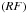 \hbox{$\left(RF\right)$}