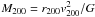 \hbox{${M}_{200}=r_{200} {v}_{200}^2/G$}