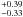 \appendix \setcounter{section}{1} \hbox{$^{+0.39}_{-0.33}$}