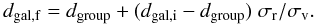 Mathematical equation: \appendix \setcounter{section}{1} \begin{equation} d_\mathrm{gal,f} = d_\mathrm{group} + (d_\mathrm{gal,i} - d_\mathrm{group})\; \sigma_\mathrm{r} / \sigma_{\rm v}. \end{equation}