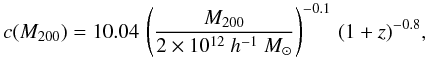 Mathematical equation: \begin{equation} c(M_{200}) = 10.04 \, \left( \frac{M_{200}} {2\times 10^{12}~h^{-1}~M_{\odot}}\right)^{-0.1} \, (1+z)^{-0.8}, \label{cM-1} \end{equation}