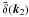 Mathematical equation: \appendix \setcounter{section}{1} \hbox{$\tdelta(\vk_2)$}
