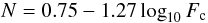 Mathematical equation: \begin{equation} N = 0.75-1.27 \log_{10} F_{\rm c} \end{equation}