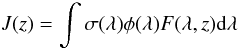 Mathematical equation: \begin{equation} J(z)=\int \sigma (\lambda) \phi(\lambda) F(\lambda,z) {\rm d} \lambda \end{equation}