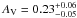 Mathematical equation: \appendix \setcounter{section}{1} \hbox{$A_{\rm V}=0.23^{+0.06}_{-0.05}$}