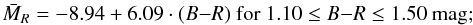 Mathematical equation: \begin{equation} \bar{M}_R=- 8.94 + 6.09 \cdot (B{-}R)\ {\rm for}\ 1.10 \leq B{-}R \leq 1.50~\rm mag; \end{equation}