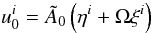 Mathematical equation: \appendix \setcounter{section}{1} \begin{equation} u_0^i = \tilde A_0\left(\eta^i+\Omega\xi^i\right) \end{equation}