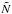 Mathematical equation: \appendix \setcounter{section}{1} \hbox{${\tilde N}$}