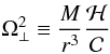 Mathematical equation: \begin{equation} \Omega_\perp^2\equiv\frac{M}{r^3}\frac{\cal H}{\cal C} \end{equation}