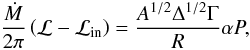 Mathematical equation: \begin{equation} \frac{\dot{M}}{2\pi}\left({\cal L}-{\cal L}_{\rm in}\right) = \frac{A^{1/2}\Delta^{1/2}\Gamma}{R}\alpha P, \label{eq_ang6} \end{equation}