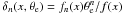 Mathematical equation: \hbox{$\delta_n(x,\theta_{\rm e})=f_n(x)\theta_{\rm e}^n/f(x)$}