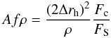 \begin{equation} \label{Afrho_formula} Af\rho= \frac{(2\Delta r_{\rm h})^2}{\rho}\frac{F_{\rm c}}{F_{\rm S}} \end{equation}