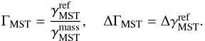 Mathematical equation: \begin{equation} \Gmst = \frac{ \gref }{ \gmass }, \quad \Delta\Gmst = \Delta\gref. \label{eq:Gmst} \end{equation}