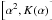 Mathematical equation: \hbox{$\left[ \alpha^2, K(\alpha) \right]$}