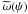\hbox{$\omt (\psi)$}