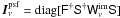 \hbox{$\I^{\rm psf}_{\nu} = {\rm diag}[\Fd \Sd \Wimn \Sa]$}