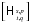 \hbox{$\left[\He_{{s,p}\atop{t,q}}\right]$}