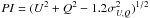 \hbox{$PI = (U^{2} + Q^{2} - 1.2 \sigma_{U,Q}^{2})^{1/2}$}