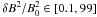 \hbox{$\delta B^2 / B_0^2 \in [0.1, 99]$}