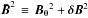 \hbox{$\boldsymbol{\bar B}^2\,\equiv\,\boldsymbol{B_0}^2 + \boldsymbol{\delta B}^2$}