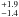 \hbox{$^{+1.9}_{-1.4}$}