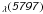 Mathematical equation: \hbox{$\mathsfsl{_{\lambda}(5797)}$}