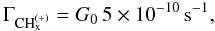 Mathematical equation: \begin{equation} \label{photoCHx} \Gamma_\mathrm{CH_x^{(+)}}=G_0\,5\times10^{-10}\,\mathrm s^{-1}, \end{equation}