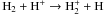 Mathematical equation: \hbox{$\mathrm H_2+\mathrm H^+\to \mathrm H_2^++\mathrm H$}