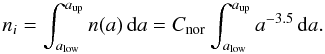 Mathematical equation: \begin{equation} n_{i}= \int_{a_\mathrm{low}}^{a_\mathrm{up}}n(a) \, {\rm d}a = C_{\rm nor}\int_{a_\mathrm{low}}^{a_\mathrm{up}}a^{-3.5} \, {\rm d}a. \end{equation}