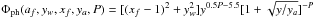 Mathematical equation: \hbox{$\Phi_\mathrm{ph}(a_f,y_w,x_f,y_a,P)=[(x_f-1)^2+y_w^2]y^{0.5P-5.5}[1+\sqrt{y/y_a}]^{-P}$}