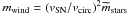Mathematical equation: \hbox{$m_{\rm wind}=(v_{\rm SN}/v_{\rm circ})^2 \widetilde m_{\rm stars}$}
