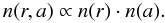 Mathematical equation: \begin{equation} n(r,a) \propto n(r) \cdot n(a). \end{equation}