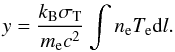 Mathematical equation: \begin{equation} y=\frac{k_{\rm B} \sigma_{\rm T}}{m_{\rm e} c^2}\int n_{\rm e} T_{\rm e} {\rm d}l. \end{equation}