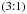 Mathematical equation: \hbox{$\left(3{:}1\right)$}