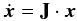 Mathematical equation: \appendix \setcounter{section}{1} $$ \dot{\vec{x}} = \textbf{J} \cdot \vec{x} $$