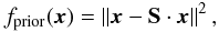 Mathematical equation: \appendix \setcounter{section}{1} \begin{equation} \label{eq:regul-quadratic-smoothness} f_{\rm prior}(\boldsymbol{x}) = \norm{\boldsymbol{x} - \mathbf{S}\cdot\boldsymbol{x}}^2 \, , \end{equation}