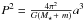 Mathematical equation: \hbox{$P^2 = \frac{4\pi^2}{G(M_\star +~m)}a^3$}